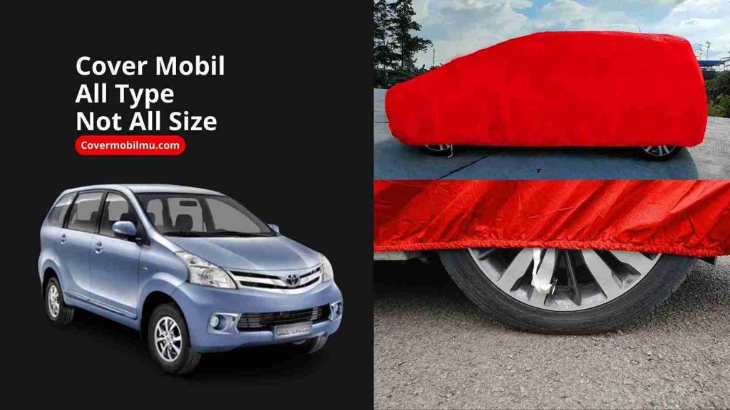 Cover Mobil Avanza Anti Air dan Panas Warna Merah - Covermobilmu By  Gicut Smarket