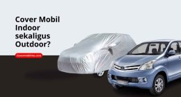 Cover Mobil Indoor - Cover Mobilmu By Gicut Smarket