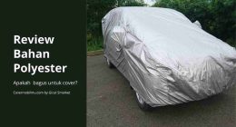 Bahan Polyester Untuk Cover Mobil - Cover Mobilmu By Gicut Smarket