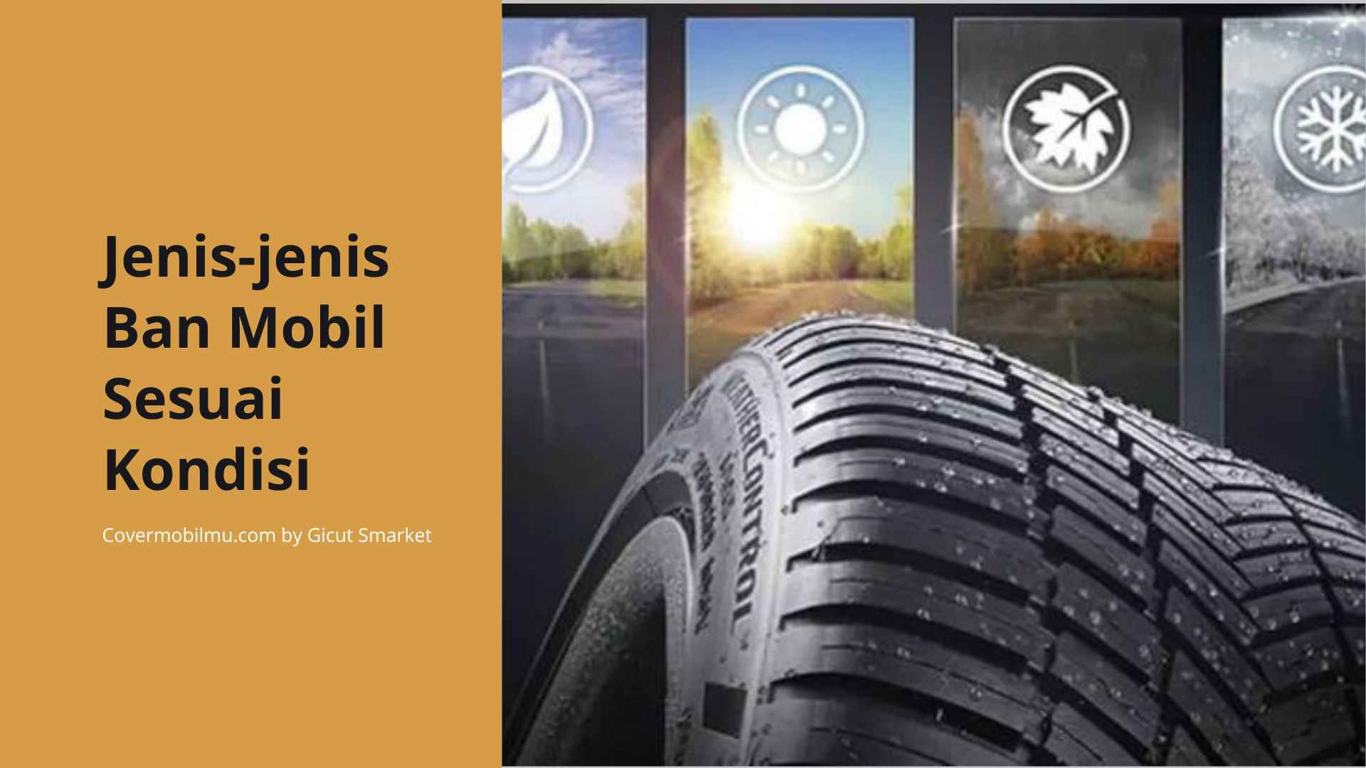 Cara Memilih Ban Mobil Yang Tepat Untuk Kendaraan