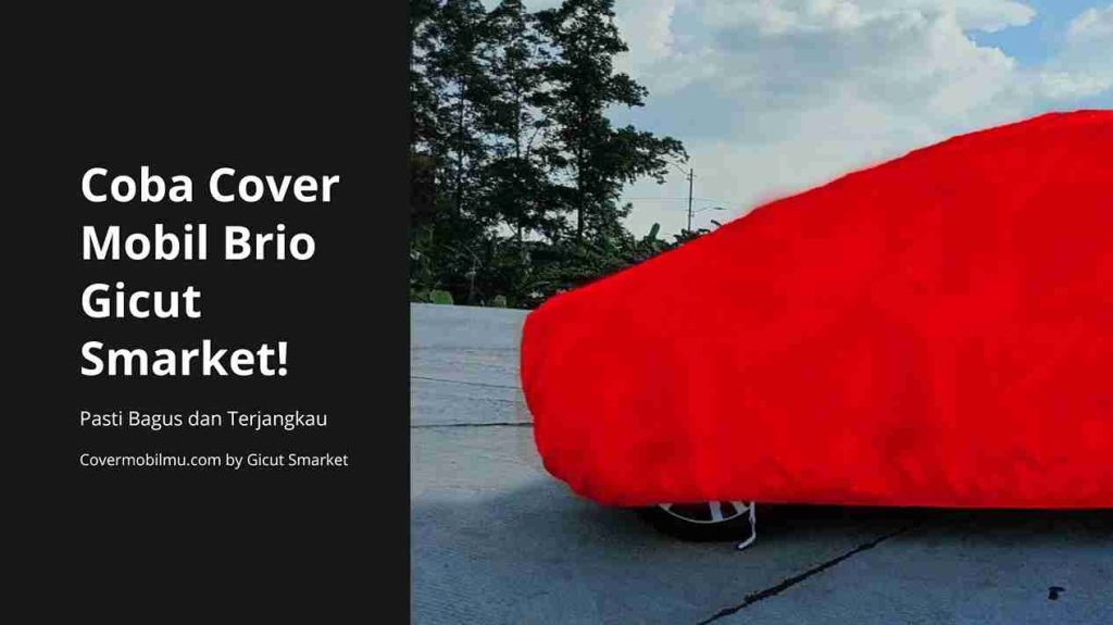 Cover Mobil Brio Terbaik - Cover Mobilmu By Gicut Smarket