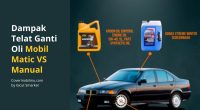 Dampak Telat Ganti Oli Mobil - Cover Mobilmu By Gicut Smarket