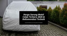 Harga Sarung Mobil Calya Terbaru 2026 & Rekomendasi Untukmu!