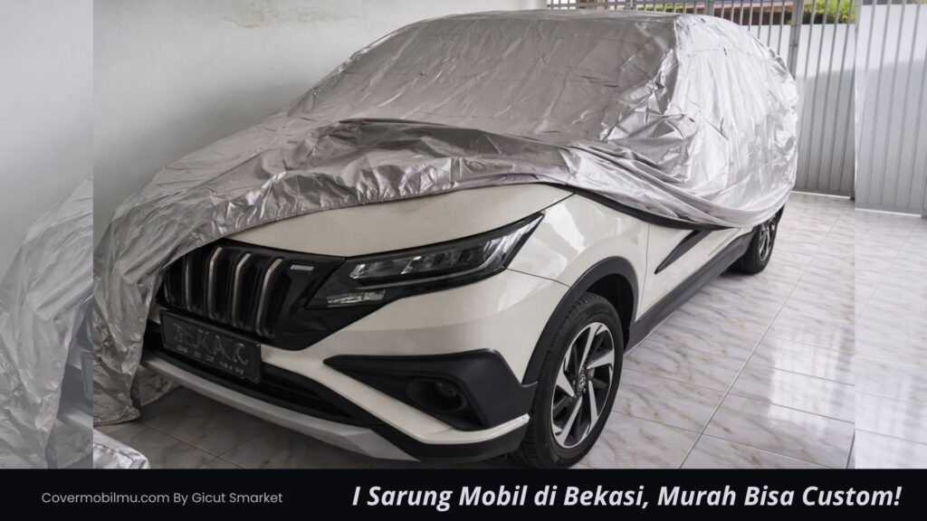 Jual Sarung Mobil di Bekasi Harga Terjangkau - Cover Mobilmu