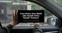 Cara Keluar Dari Mobil Jika Handle Pintu Rusak Terkunci