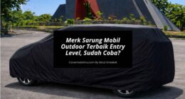 Jual Sarung Mobil Outdoor Terbaik Merk Entry Level