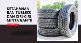 Ban Tubeless Tahan Berapa Lama - Cover Mobilmu