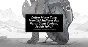 Daftar Motor yang Harus Ganti Coolant