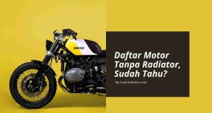 Daftar Motor Tanpa Radiator