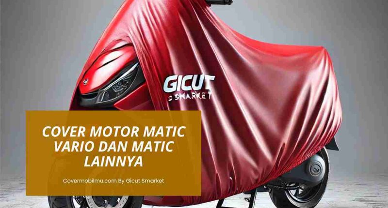 Cover Motor Matic Vario - Cover Mobilmu