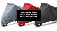Cover Motor Matic Vario Khusus Cuaca Jabodetabek