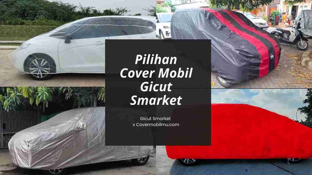 Kenali Manfaat Cover Mobil - Cover Mobilmu By Gicut Smarket