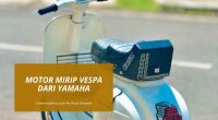 Motor Mirip Vespa Dari Yamaha - Cover Mobilmu