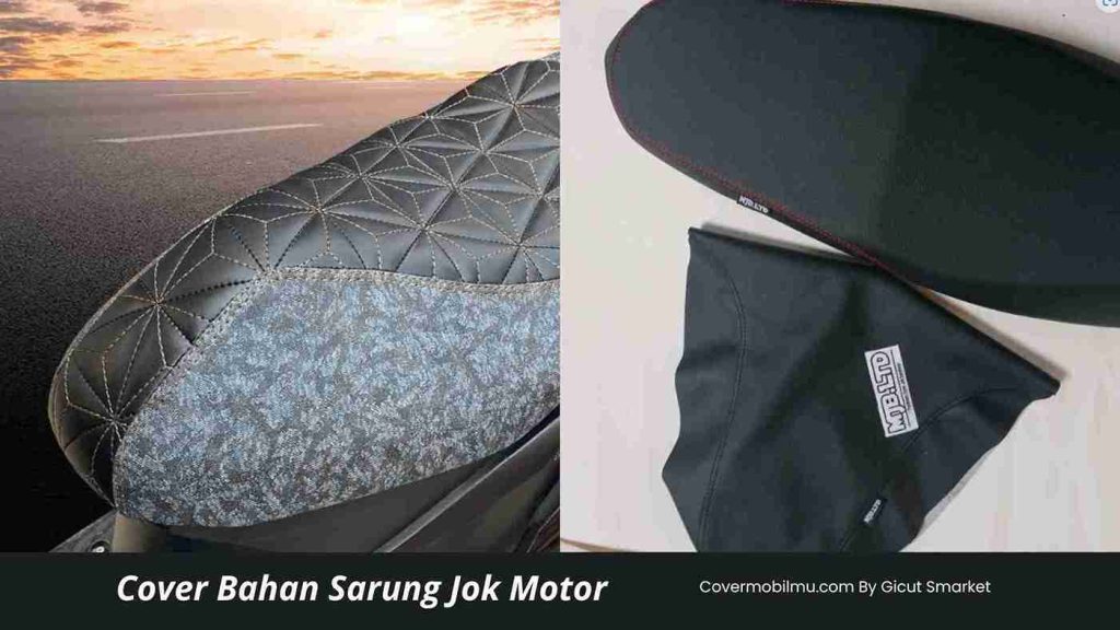 Pilihan Variasi Bahan Sarung Jok Motor - Cover Mobilmu By Gicut Smarket