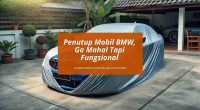 Penutup Mobil BMW - Cover Mobilmu By Gicut Smarket