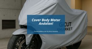 Cover Body Motor - Gicut Smarket by Covermobilmu