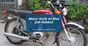 Motor Antik - Gicut Smarket By Covermobilmu