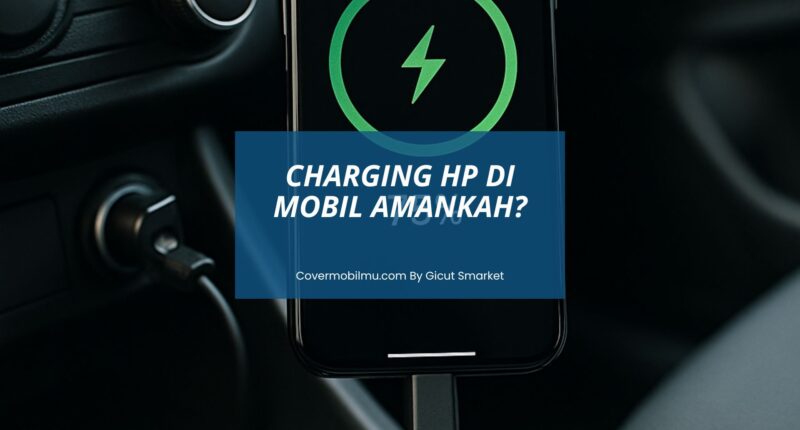 Ngecas Hp di Mobil - Gicut Smarket By Covermobilmu