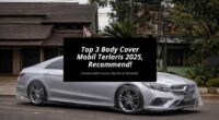 Top 3 Body Cover Mobil Terlaris 2025, Recommend - Cover Mobilmu