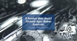 9 Produk Wax Mobil Terbaik - Covermobilmu By Gicut Smarket