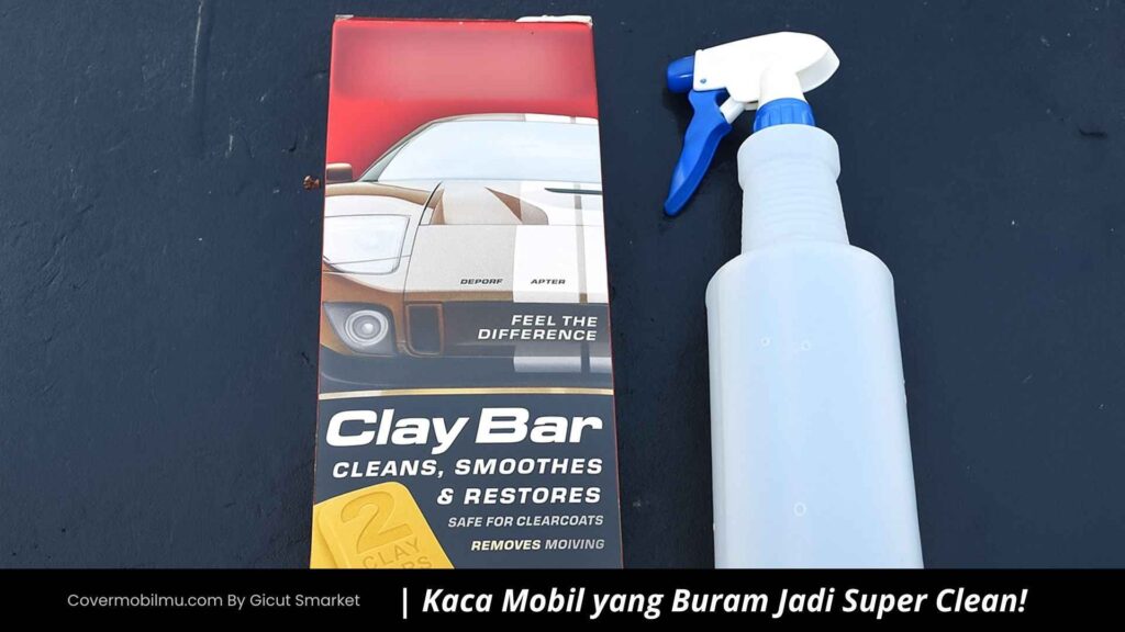 Membersihkan Kaca Mobil dengan Clay Bar- Cover Mobilmu By Gicut  Smarket