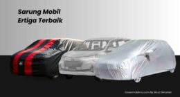 Sarung Mobil Ertiga Terbaik - Cover Mobilmu By Gicut Smarket