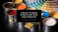 6 Merek Cat Mobil Terbaik untuk Hasil yang Sempurna - Covermobilmu By Gicut Smarket