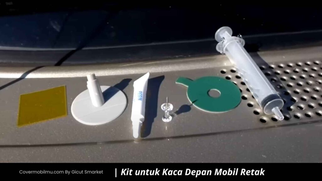 Alat untuk Memperbaiki Kaca Mobil Retak - Cover Mobilmu By Gicut Smarket