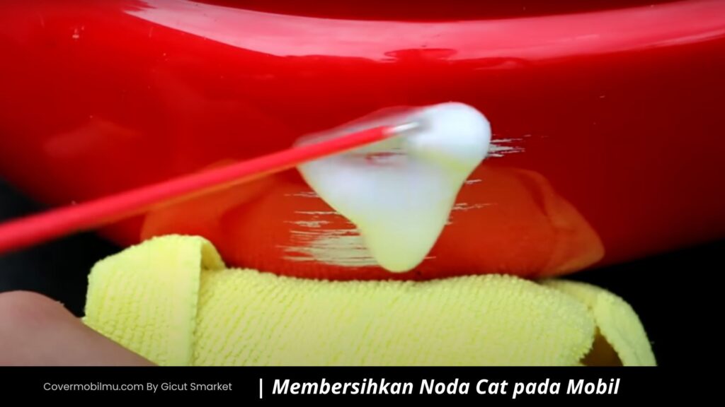 Cara Menghilangkan Noda Cat di Mobil tanpa Menggoresnya - Cover Mobilmu By Gicut Smarket