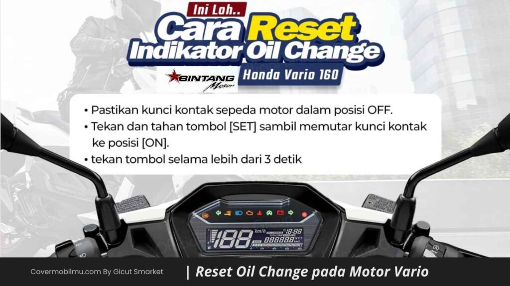 Cara Mereset Indikator Oil Change Vario yang Menyala - Covermobilmu By Gicut Smarket