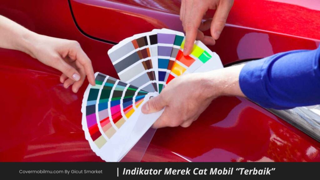 Indikator Merek Cat Mobil - Covermobilmu By Gicut Smarket