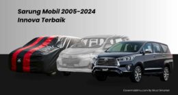 Sarung Mobil Innova Terbaik - Cover Mobilmu by Gicut Smarket
