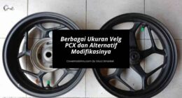 Berbagai Ukuran Velg PCX dan Alternatif - Cover Mobilmu by Gicut Smarket
