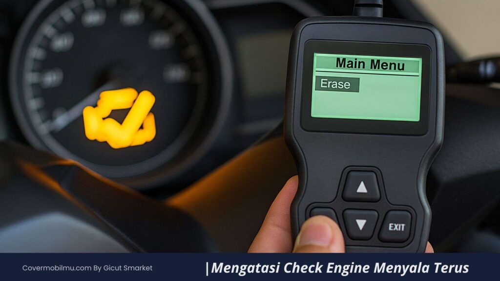 Cara Mengatasi Check Engine Motor yang Menyala - Cover Mobilmu By Gicut Smarket