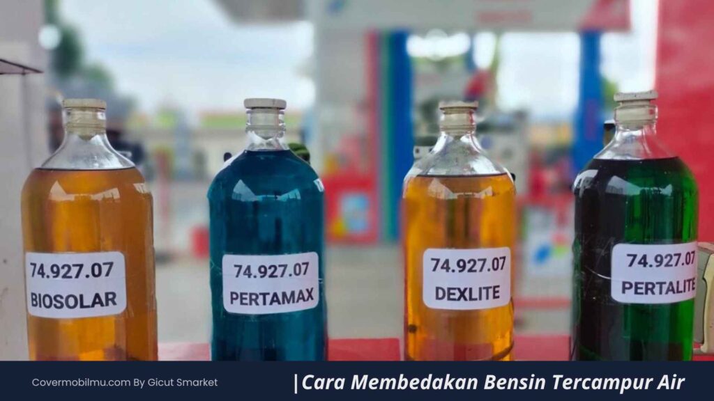 Ciri-ciri Bensin Asli - Cover Mobilmu By Gicut Smarket