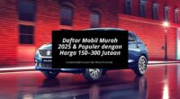 Daftar Mobil Murah 2025 - Cover Mobilmu by Gicut Smarket