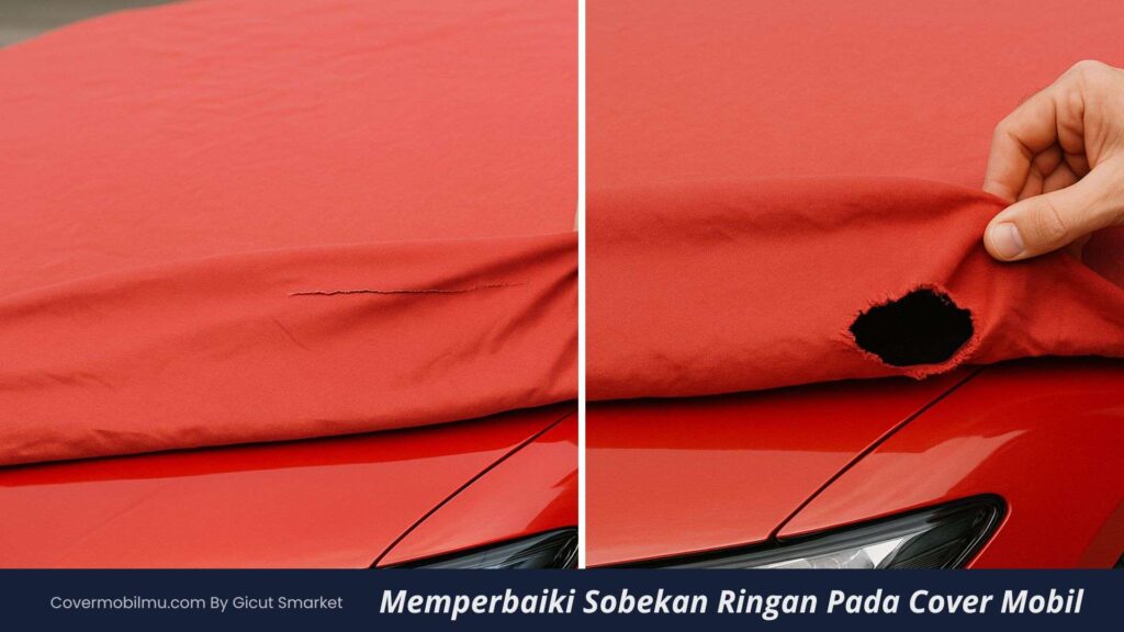 Jenis Sobekan Ringan Pada Cover Mobil - Cover Mobilmu