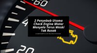 Penyebab Check Engine Motor Menyala - Cover Mobilmu By Gicut Smarket