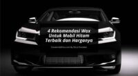 Rekomendasi Wax Untuk Mobil Hitam - Cover Mobilmu By Gicut Smarket