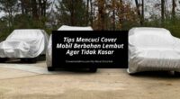 Tips Mencuci Cover Mobil Berbahan Lembut Agar Tidak Kasar - Cover Mobilmu By Gicut Smarket