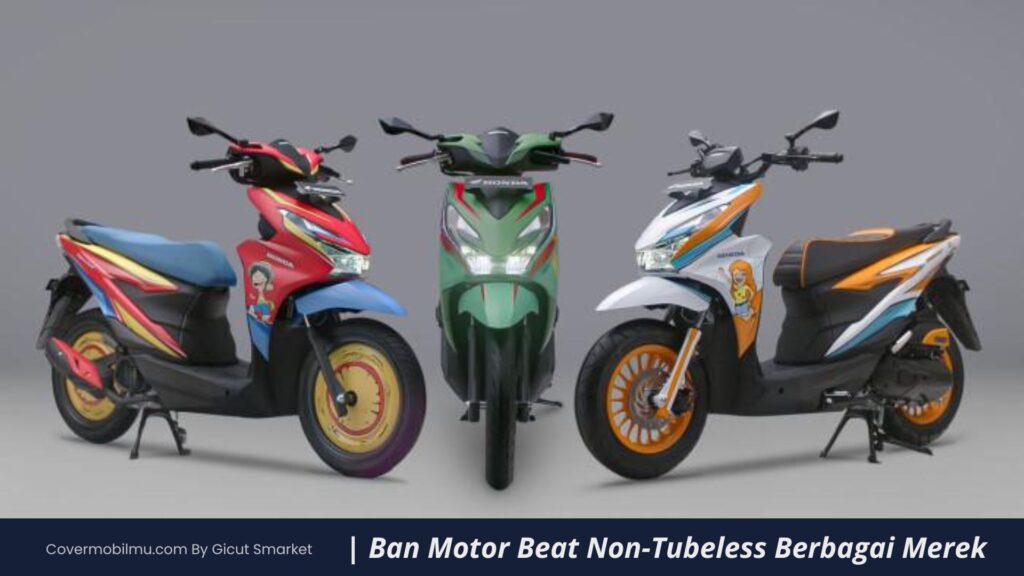 Ban Motor Beat Non Tubeless Berbagai Merek - Cover Mobilmu