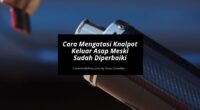 Cara Mengatasi Knalpot Keluar Asap - Cover Mobilmu
