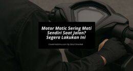 Motor Matic Sering Mati Sendiri - Cover Mobilmu