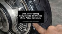 Ban Motor Sering Kempes Tiba-tiba Coba Olesi Pakai Cairan Ini - Cover Mobilmu