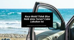 Kaca Mobil Tidak Bisa Naik atau Turun Coba Lakukan Ini - Cover Mobilmu