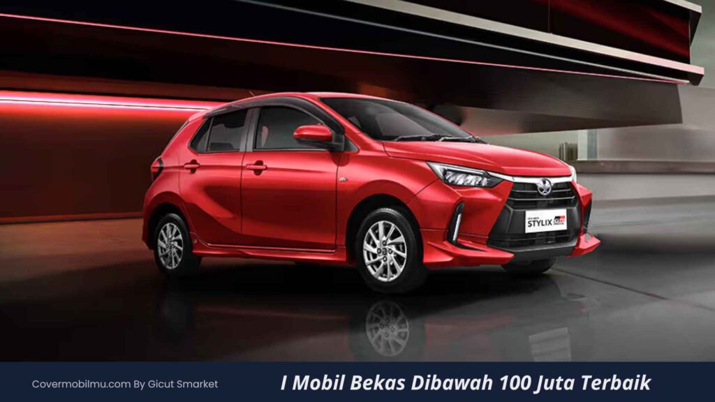 Mobil Bekas Dibawah 100 Juta Terbaik - Cover Mobilmu
