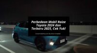Perbedaan Mobil Raize Toyota 2024 dan Terbaru 2025 - Cover Mobilmu