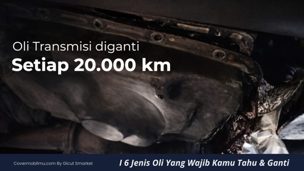 Oli Mobil Ada Berapa Jenis dan Waktu Gantinya - Cover Mobil