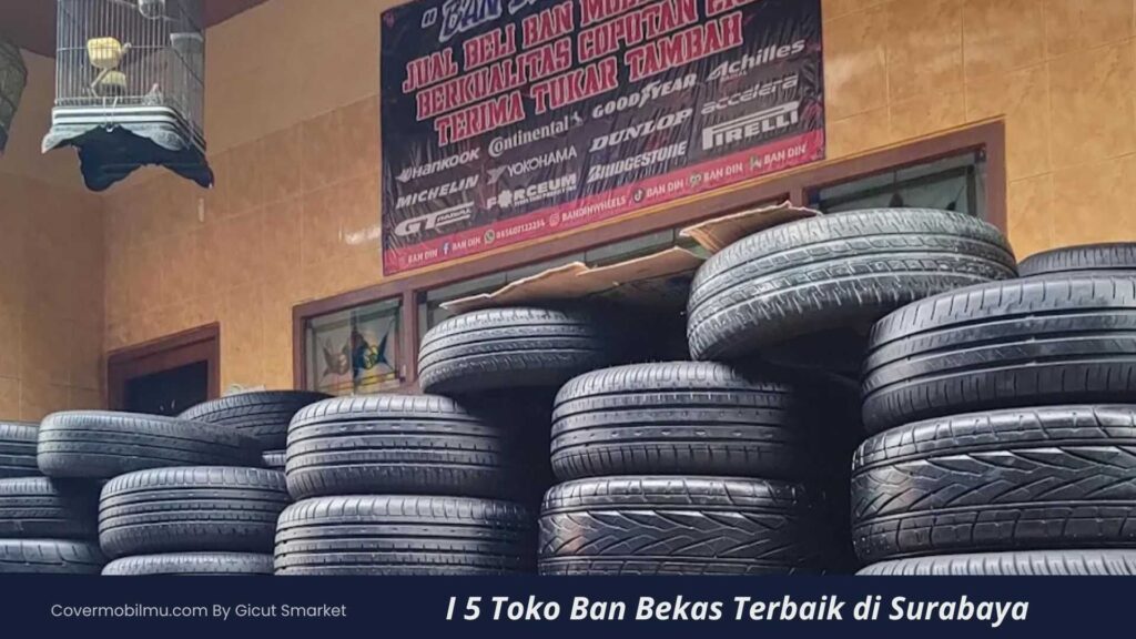 Toko Ban Bekas Surabaya Terbaik - Cover Mobilmu
