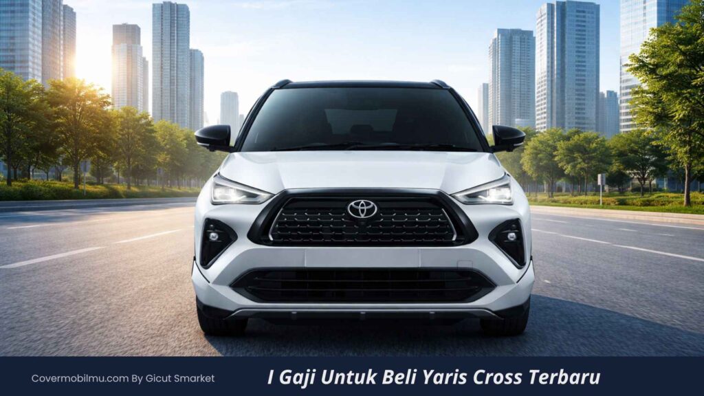 Gaji Minimum Untuk Beli Yaris - Cover Mobilmu